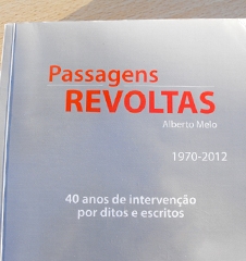 Passagens Revoltas - 40 anos de intervenção por ditos e escritos - ESGOTADO