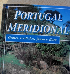 Portugal Meridional: gentes, tradições, fauna e flora